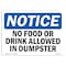 Signmission OSHA Notice, 5" Height, No Food Or Drink Allowed In Dumpster Sign, 7" X 5", Landscape OS-NS-D-57-L-14570 - alternate 1